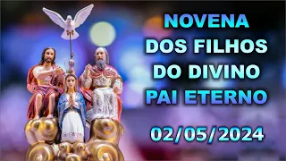 Novena dos Filhos do Divino Pai Eterno - 02-05-2024 - Evangelho do Dia - Bênção da Água 🙏