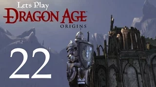 Let's Play DRAGON AGE: Origins Ultimate Edition -Modded- Part 22 - The Choice