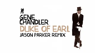 Gene Chandler - Duke Of Earl (Jason Parker 2023 Remix) #dance #60s