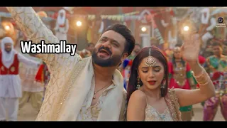 Washmallay Full Lyrics HD Video Sahir ALI Bagga Aima Baig 2023