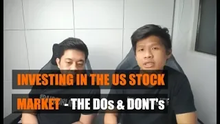 Investing In The US Stock Market - The Dos & Don'ts