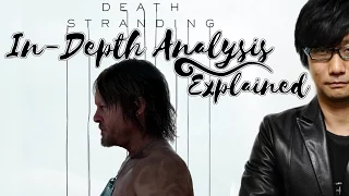 Death Stranding and P.T. (Explanation/Theories) [E3 2016]