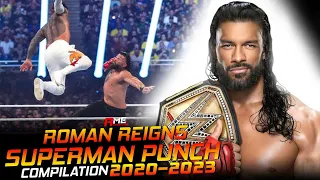 WWE Roman Reigns - Superman Punch Compilation 2020-2023 | Acknowledge Me