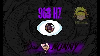 Ser Bichote - Bad Bunny [963hz]