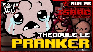 THÉODULE LE PRANKER  | The Binding of Isaac : Repentance #26