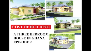 COST OF BUILDING A 3-BEDROOM HOUSE IN GHANA