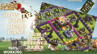 How to Find Dead base and low level defence bases in clash of clans