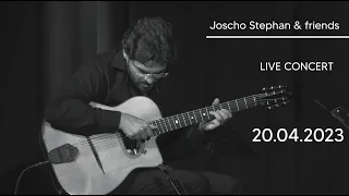 Joscho Stephan & friends in concert (Live stream) Set 1 - 20.04.2023