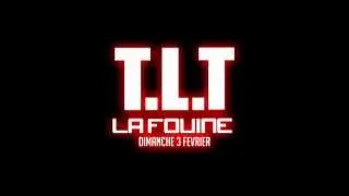 LA FOUINE - T.L.T [PAROLES HD]