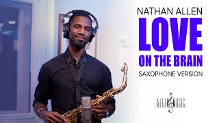 Love On The Brain - Rihanna (Saxophone Cover)