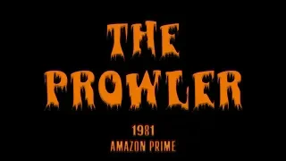 Yael & Matt Recap - The Prowler 1981 Amazon Prime