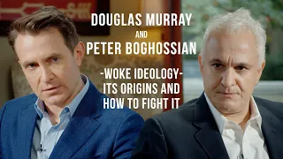 Douglas Murray and Peter Boghossian - Full conversation on Woke ideology