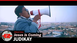 Judikay - Jesus is Coming (Official Video)