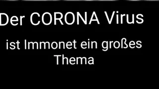 So endet das CORONA Virus...