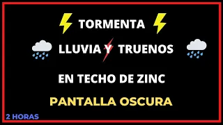 Sonido de LLUVIA en Techo de CHAPA (Metal, Zinc) con TRUENOS [2 HORAS] Pantalla Negra . lluvia