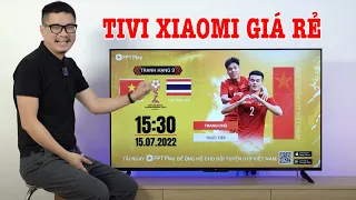 Tivi Xiaomi EA55 2022 55 inch 4K có gì mà giá rẻ như vậy?