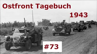 Ostfront Tagebuch eines Panzerschützen Juli 1943 Teil 73