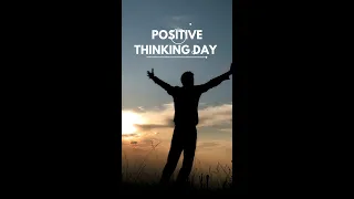 Positive Thinking Day