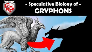 Speculative Biology of Gryphons! (Mythology Spec Evo Reimagining!)