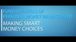 Lesson 3: Making SMART Money Choices