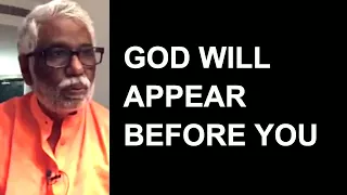 God Will Appear Before You