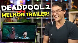 TRAILER DEADPOOL 2: ESSE FILME VAI SER F...  React E Analise do Trailer