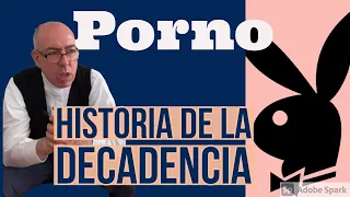 4. Porno: historia de la decadencia