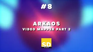 Partie 2 | La suite du VideoMapper d'ArKaos.