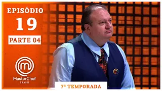 MASTERCHEF BRASIL (17/11/2020) | PARTE 4 | EP 19 | TEMP 07