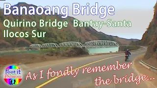 v1998 PHL Banaoang Bridge Bantay Santa Ilocos Sur