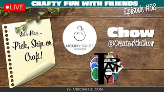 ▶️ LIVE - Crafty Fun with Friends (Ep. 58)