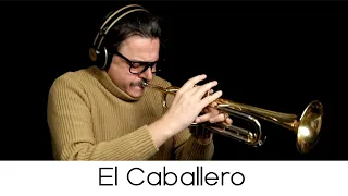 "El Caballero " (Play with Me n.77)  -  Andrea Giuffredi trumpet