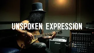 Ernie Ball Presents | SLASH in "UNSPOKEN EXPRESSION"