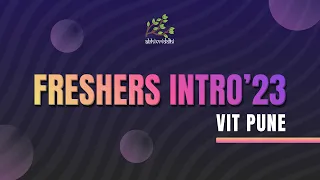 Freshers Introduction'23 | VIT Pune | Abhivriddhi - Student Training and Development Committee