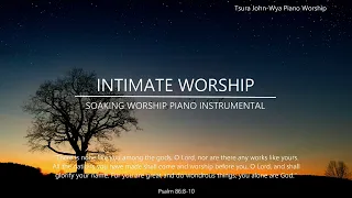 INTIMATE WORSHIP | Tsura John Wya (Piano Instrumental for Meditation, Relaxation & Stress Relief)