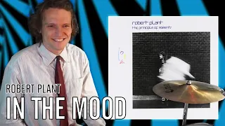 Robert Plant - In The Mood | Office Drummer [First Time Hearing]