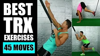 45 BEST TRX EXERCISES EVER | Best TRX Exercises For Arms, Abs, Legs Suspension Training Workouts