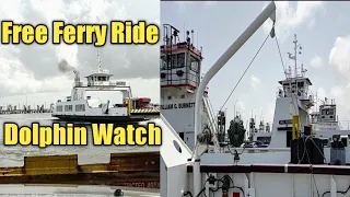 Free Ferry Ride and Dolphin Watch at Port Aransas Texas