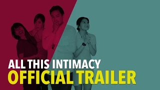 All This Intimacy - Teaser Trailer