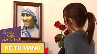 De tu mano | A Cada Quien Su Santo