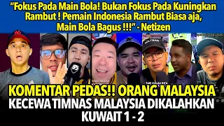 Komentar Pedas !! Orang Malaysia Kecewa Timnas Malaysia Dikalahkan Kuwait 1-2 #malaysiavskuwait