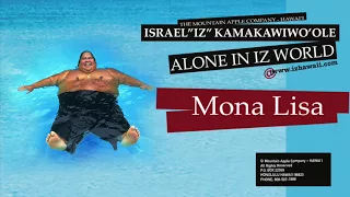 Mona Lisa - Israel "IZ" Kamakawiwoʻole