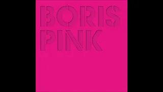Boris - Pink (Deluxe Edition 2016, vinyl) (with download)