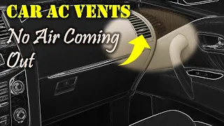 No Air Coming Out of Vents in Car