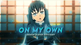 Tanjiro & Tokito- On My Own [AMV/EDIT]