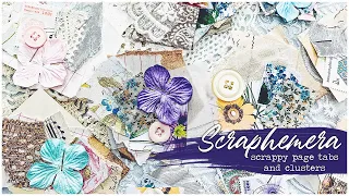 SCRAPPY PAGE TABS and Pretty CLUSTERS | Using Up LOTS OF SCRAPS! | SCRAPHEMERA #4 | Junk Journal