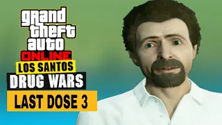 GTA 5 Online Last Dose Mission 3 - Los Santos Drug Wars -( FriedMind No Commentary)