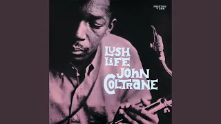 Lush Life (Rudy Van Gelder Remaster)