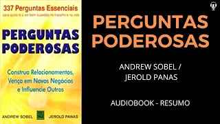 Perguntas Poderosas - Andrew Sobel e Jerold Panas - Áudiobook [RESUMO]