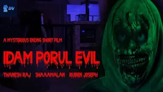 Idam Porul Evil Official Short Film - 2024